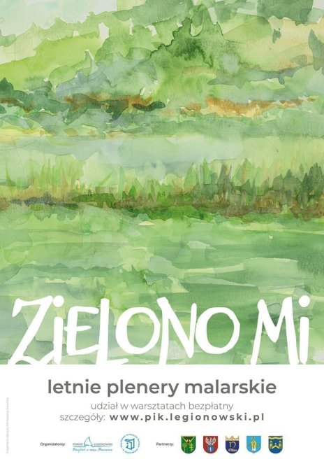 Letnie plenery malarskie "Zielono mi..." - plakat promujący wydarzenie